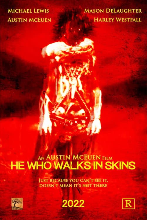 Постер: He Who Walks In Skins