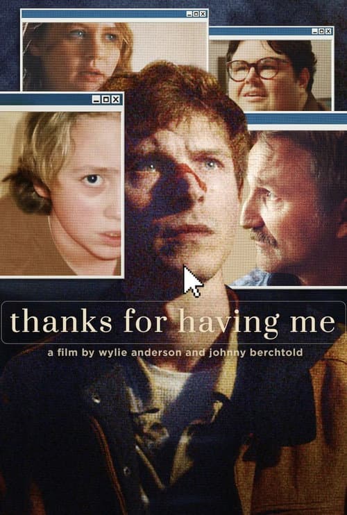 Постер: Thanks For Having Me