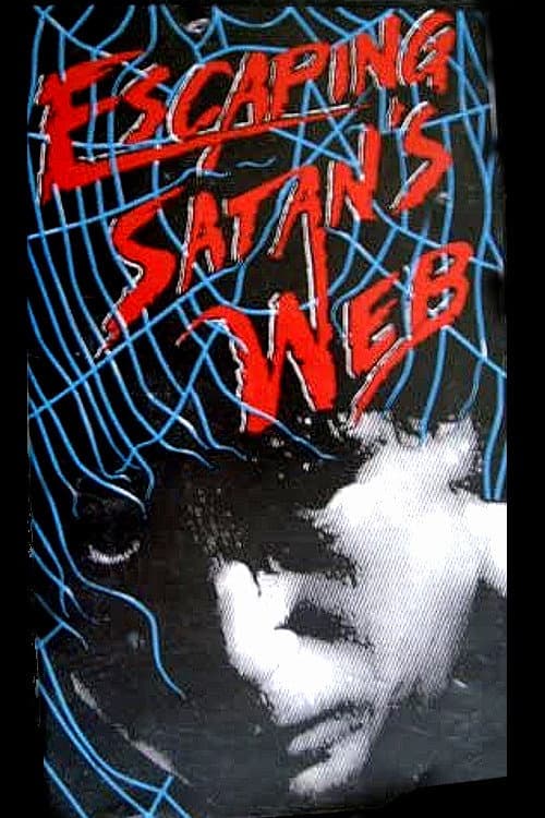 Постер: Escaping Satan's Web