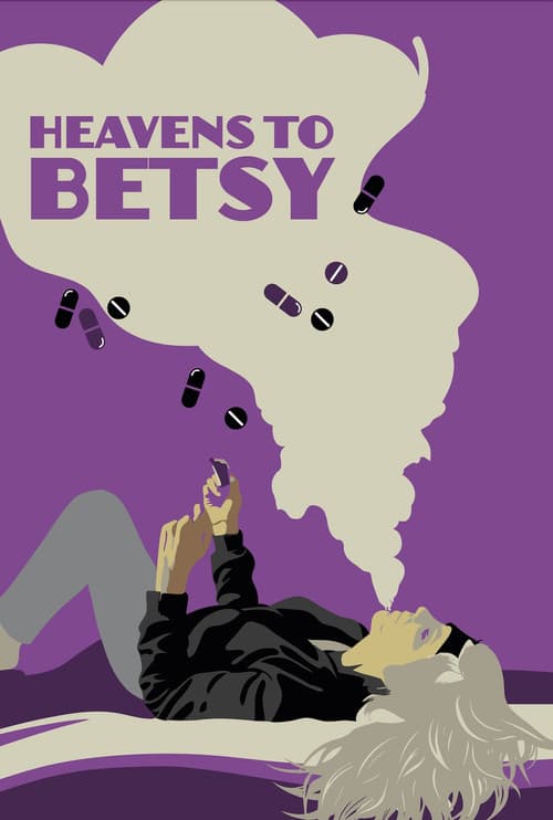 Постер: Heavens to Betsy