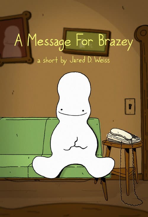 Постер: A Message For Brazey