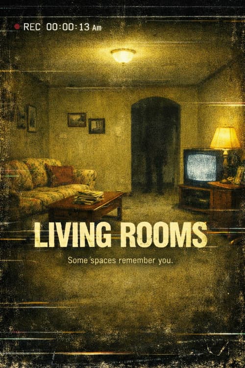 Постер: Living Rooms: An Experimental FIlm