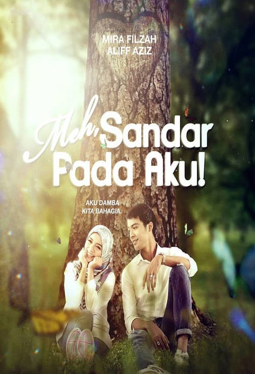 Постер: Meh, Sandar Pada Aku!