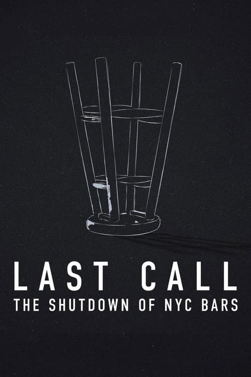 Постер: Last Call: The Shutdown of NYC Bars