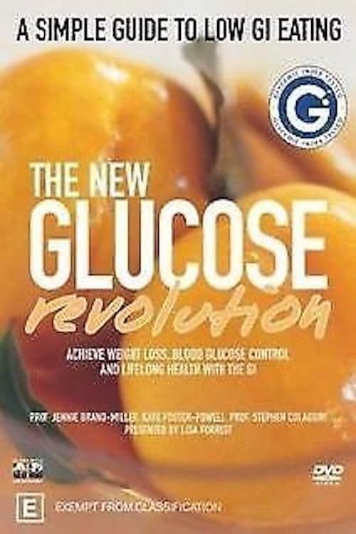 Постер: The New Glucose Revolution: A Simple Guide To Low GI