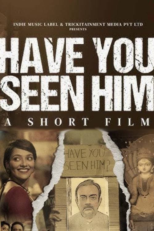 Постер: Have You Seen Him?