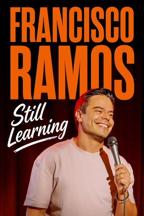 Постер: Francisco Ramos: Still Learning