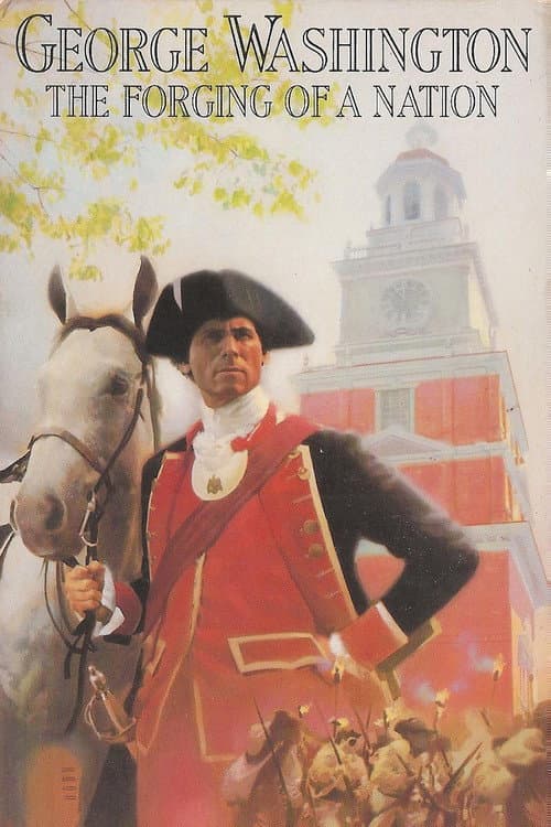 Постер: George Washington II: The Forging of a Nation