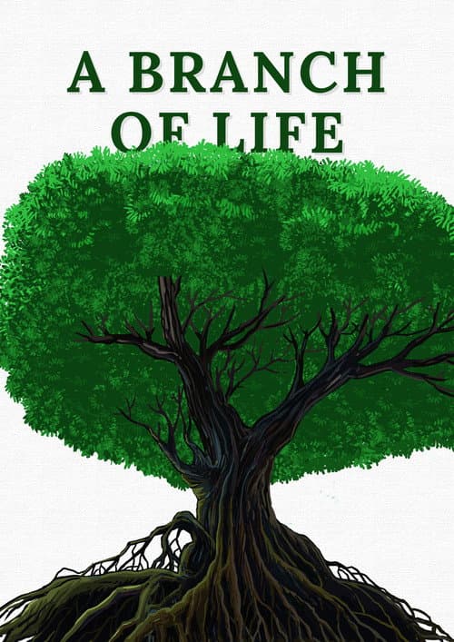 Постер: A Branch of Life