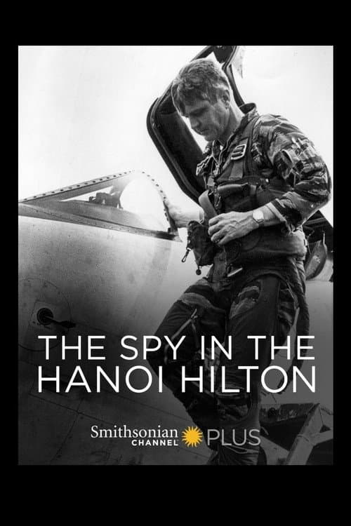 Постер: The Spy in the Hanoi Hilton