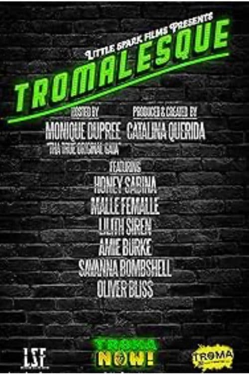 Постер: Tromalesque: A Tribute To 50 Years Of Troma Entertainment