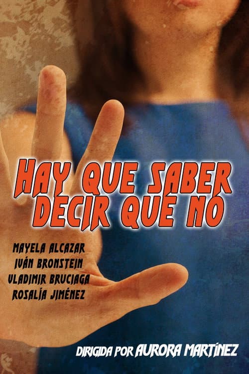 Постер: Hay que saber decir que no