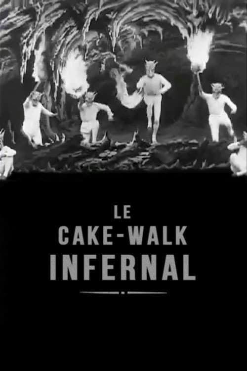 Постер: Le Cake-Walk Infernal