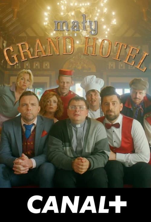 Постер: Mały Grand Hotel