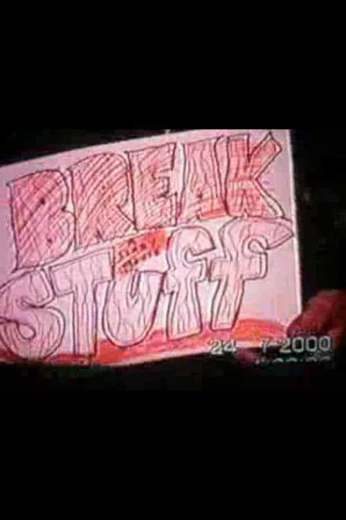 Постер: Break Stuff