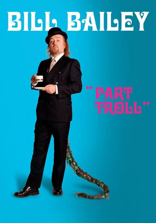 Постер: Bill Bailey: Part Troll