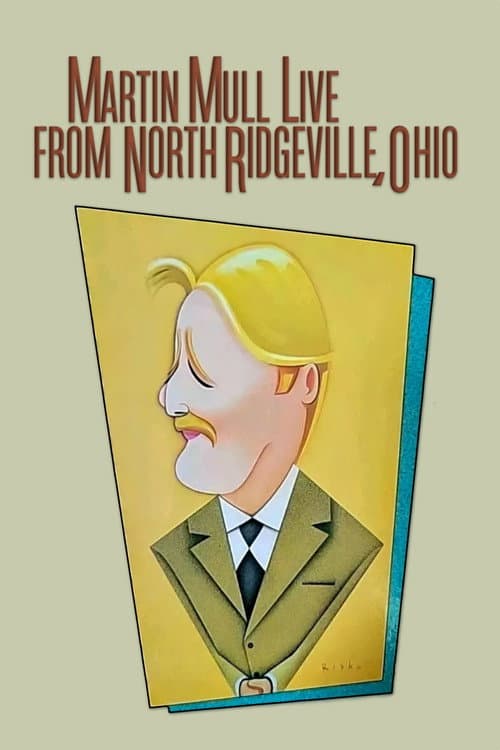 Постер: Martin Mull Live from North Ridgeville, Ohio