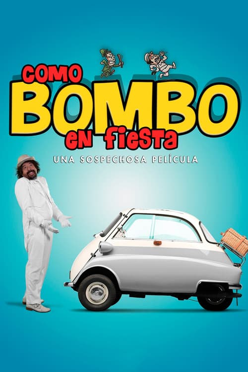 Постер: Como Bombo en fiesta