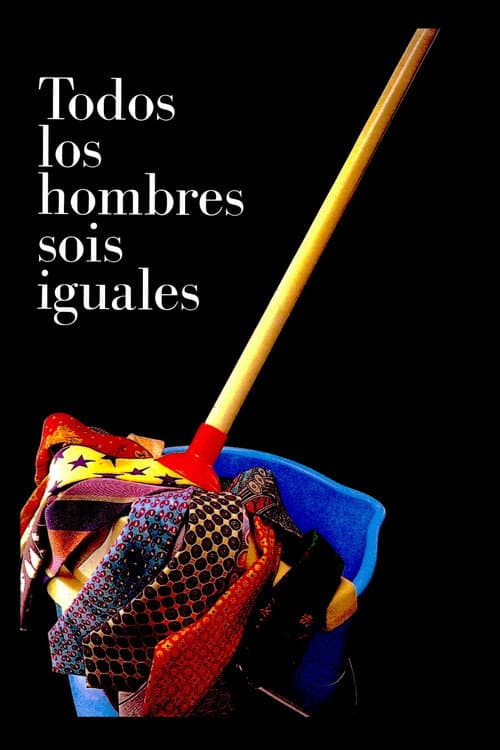 Постер: Todos los hombres sois iguales
