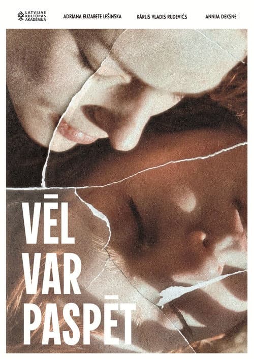 Постер: Vēl var paspēt