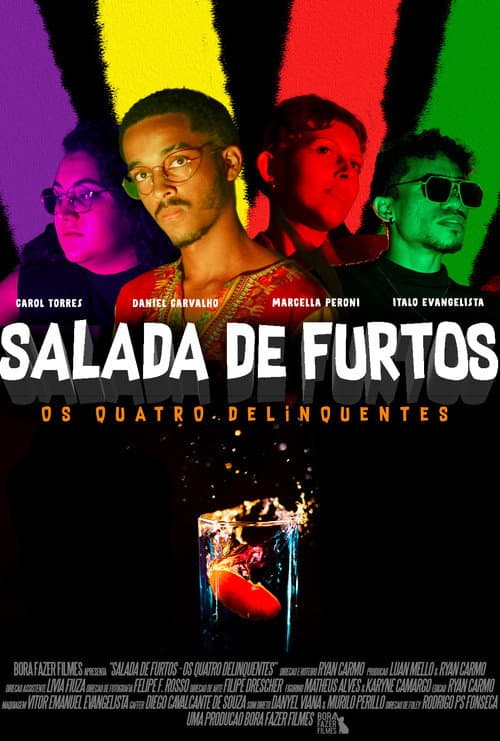 Постер: Salada de Furtos: Os Quatro Delinquentes