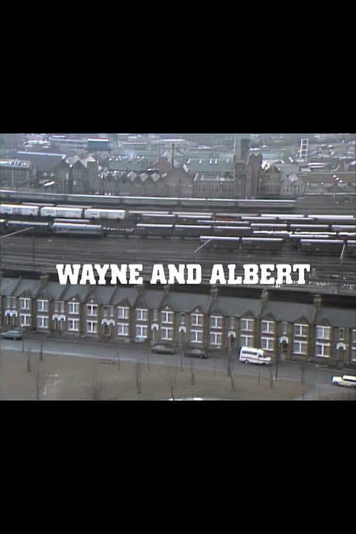 Постер: Wayne and Albert