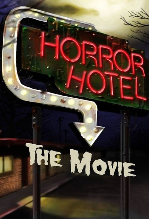 Постер: Horror Hotel The Movie