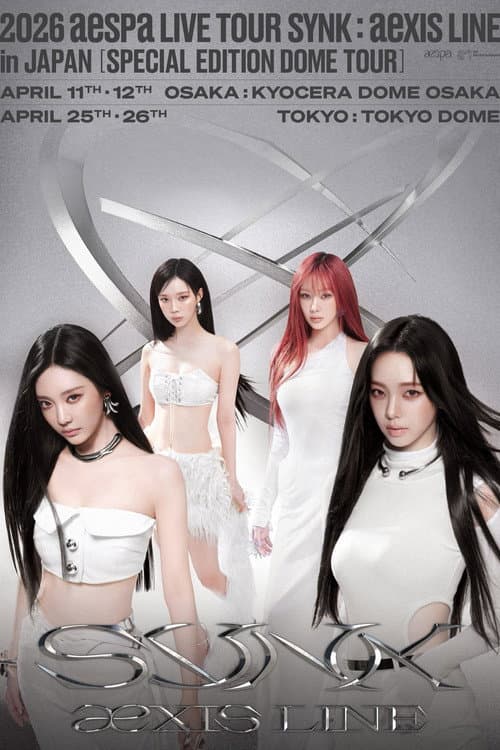 Постер: 2026 Live Tour SYNK: aexis LINE in JAPAN [SPECIAL EDITION DOME TOUR]
