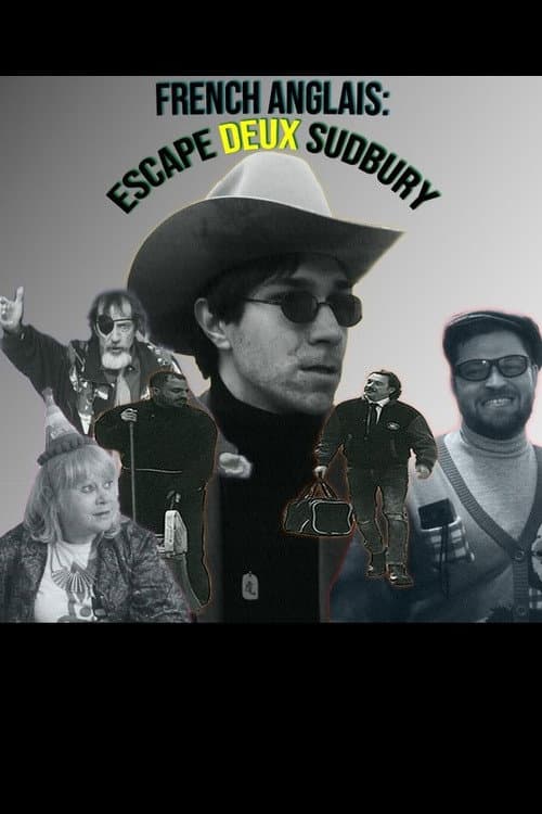 Постер: French Anglais: Escape Deux Sudbury