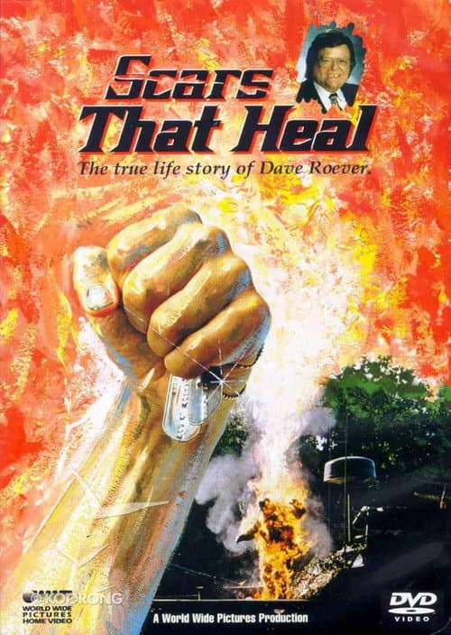 Постер: Scars That Heal: The Dave Roever Story