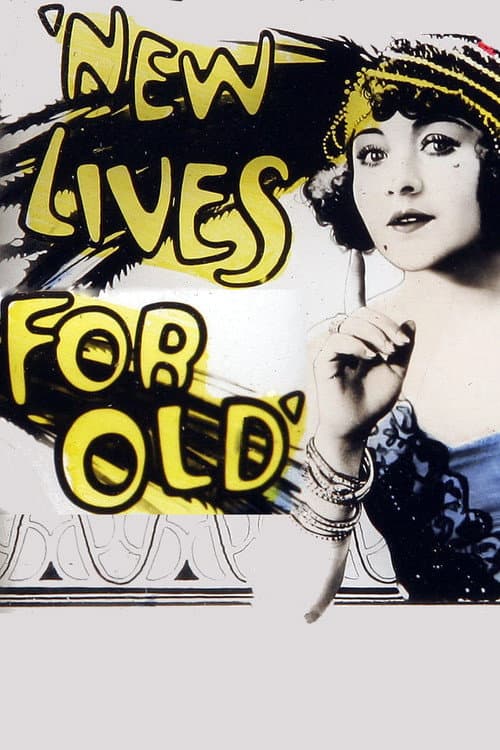 Постер: New Lives for Old
