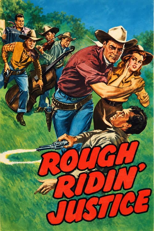 Постер: Rough Ridin' Justice