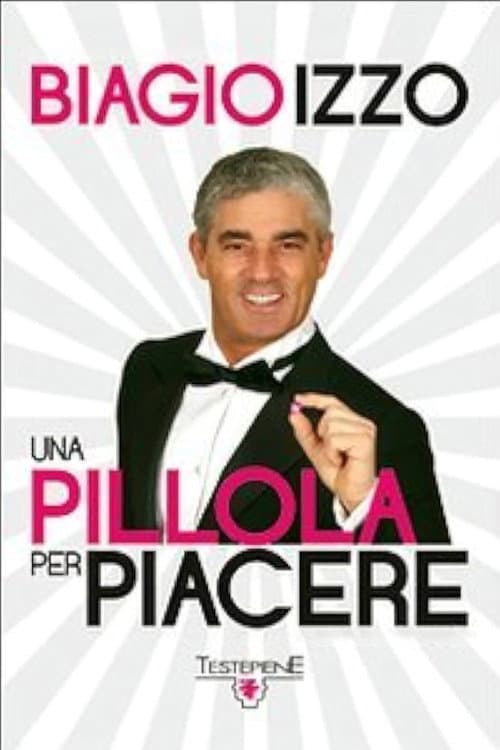 Постер: Una pillola per piacere