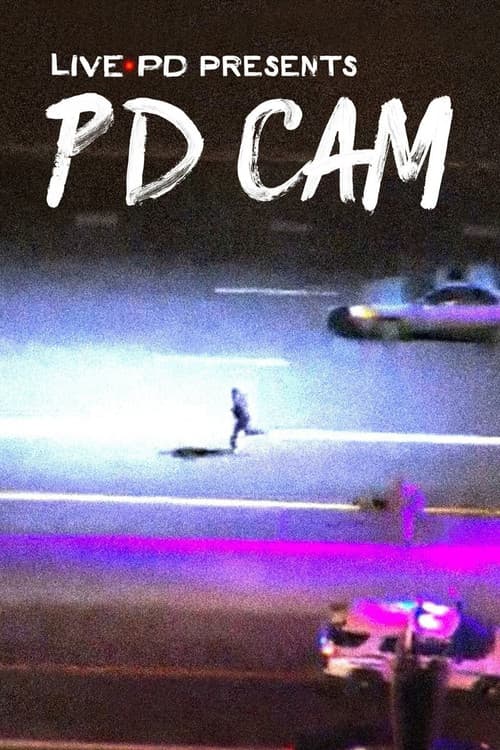 Постер: Live PD Presents: PD Cam