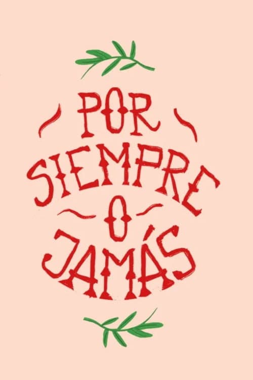 Постер: Por siempre o jamás