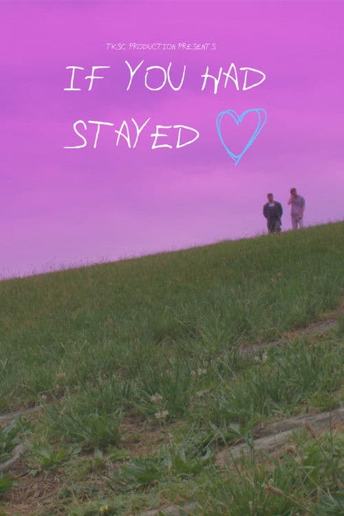 Постер: If You had Stayed
