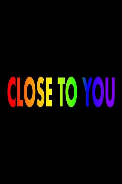 Постер: Close to You