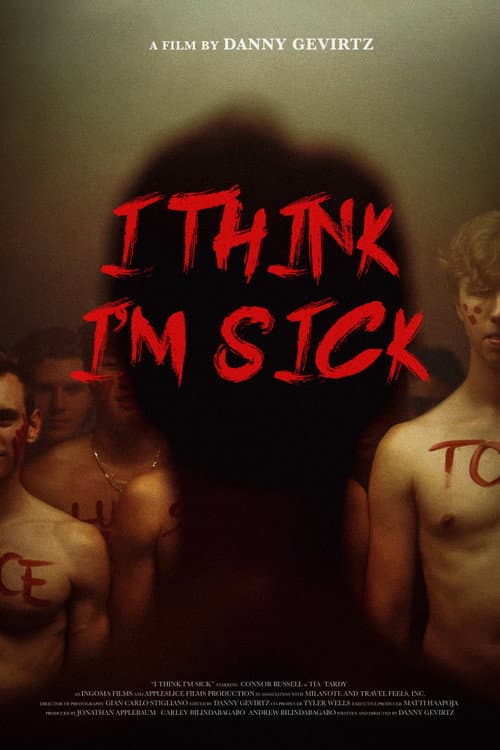 Постер: I Think I'm Sick