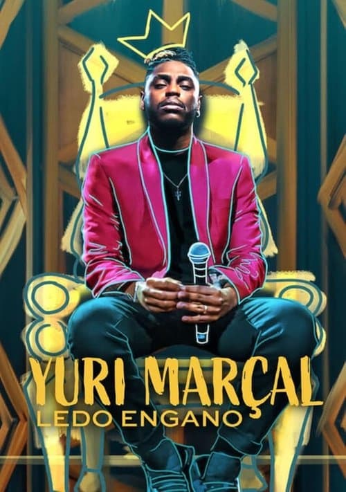 Постер: Yuri Marçal: Ledo Engano