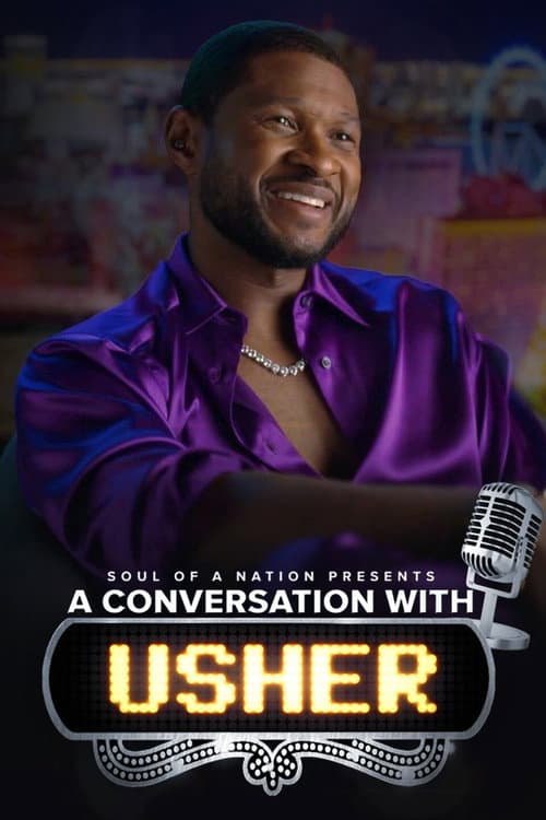 Постер: Soul of a Nation Presents: A Conversation With Usher