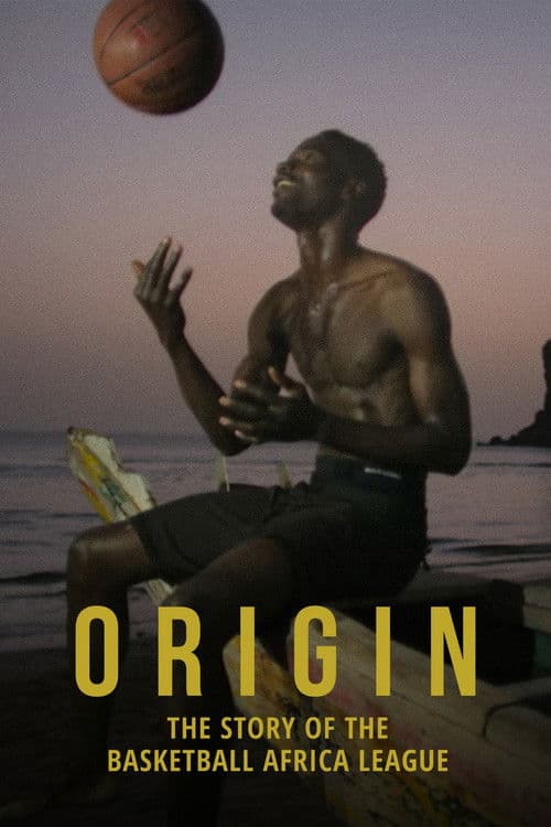 Постер: Origin: The Story of the Basketball Africa League