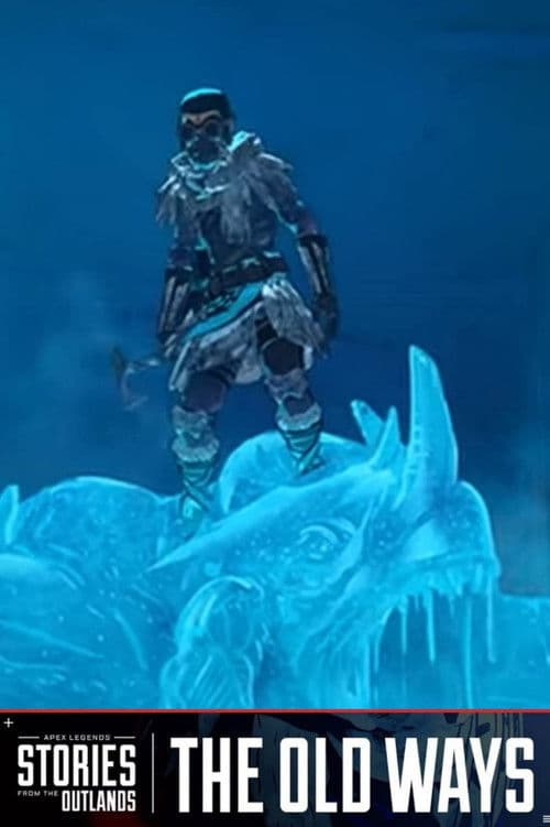 Постер: Apex Legends Stories from the Outlands "The Old Ways"
