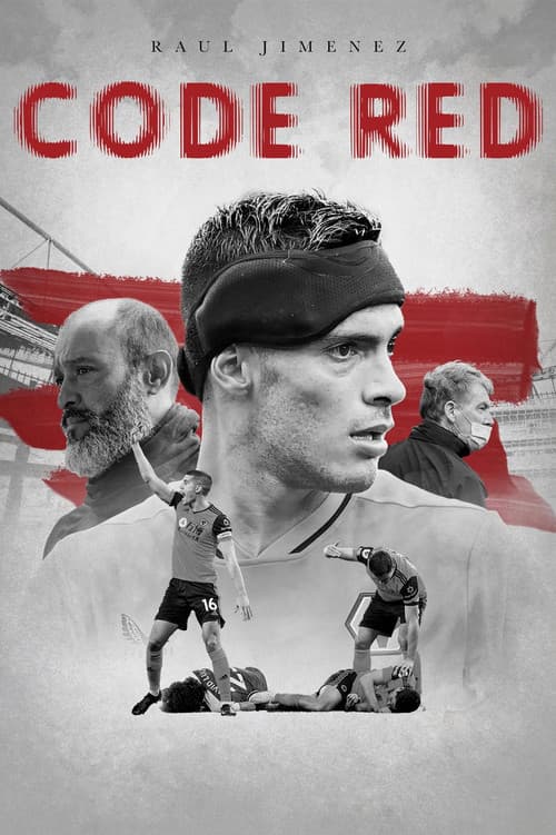 Постер: Raúl Jiménez: Code Red