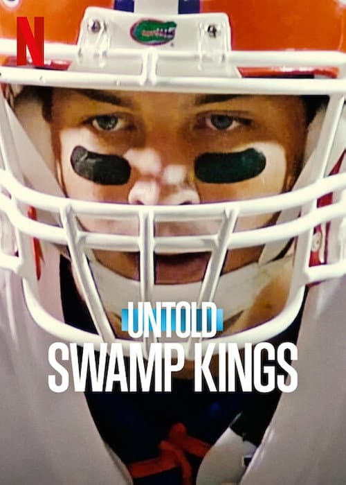 Постер: Untold: Swamp Kings