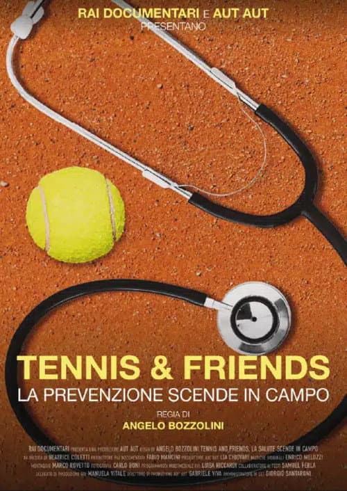 Постер: Tennis and friends. La prevenzione scende in campo