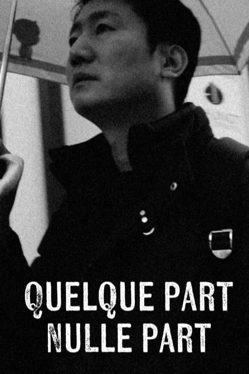 Постер: Quelque part, nulle part