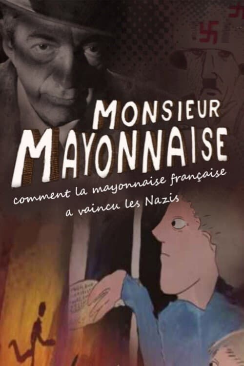 Постер: Monsieur Mayonnaise