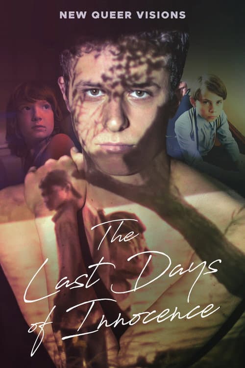 Постер: New Queer Visions: The Last Days of Innocence