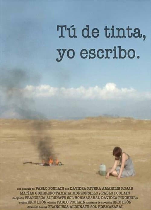 Постер: Tú de tinta, yo escribo