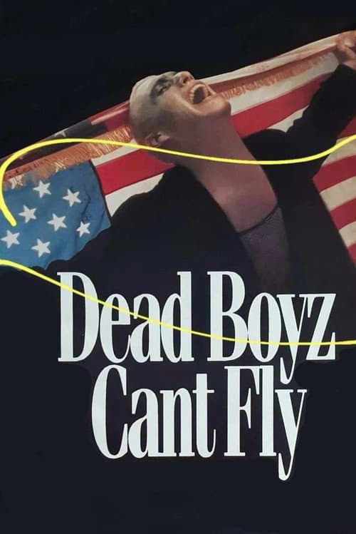 Постер: Dead Boyz Can't Fly